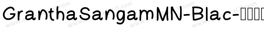 GranthaSangamMN-Blac字体转换
