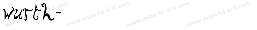 wurth字体转换