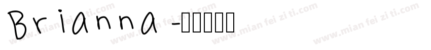 Brianna字体转换