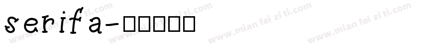 serifa字体转换
