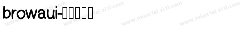 browaui字体转换