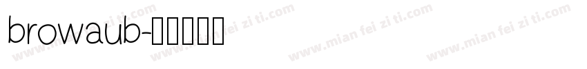 browaub字体转换