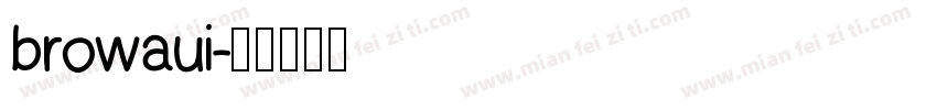 browaui字体转换