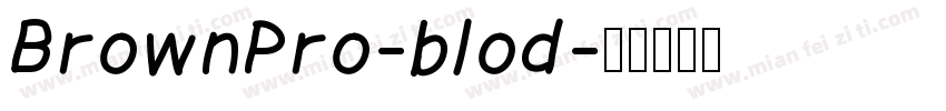 BrownPro-blod字体转换