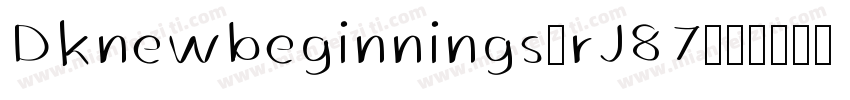 Dknewbeginnings-rJ87字体转换
