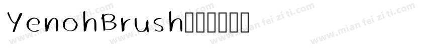 YenohBrush字体转换