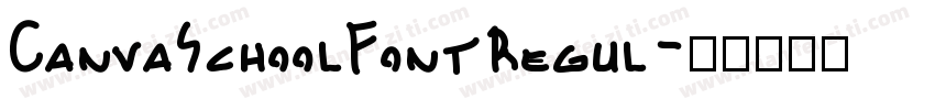 CanvaSchoolFontRegul字体转换