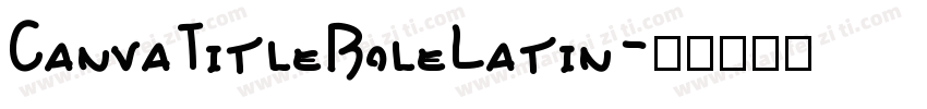 CanvaTitleBoleLatin字体转换