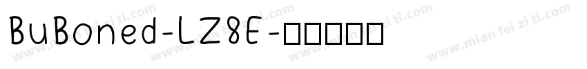 BuBoned-LZ8E字体转换