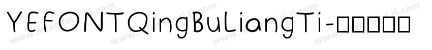 YEFONTQingBuLiangTi字体转换