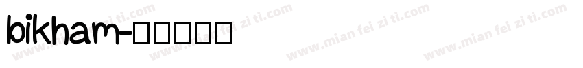 bikham字体转换