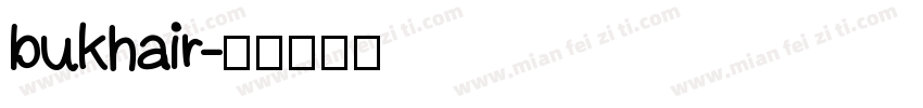 bukhair字体转换