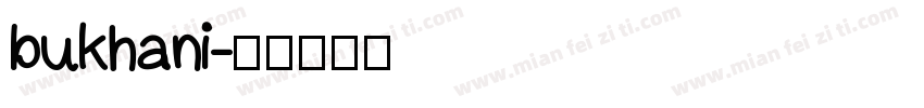 bukhani字体转换