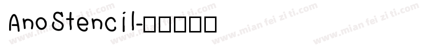 AnoStencil字体转换