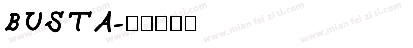 BUSTA字体转换