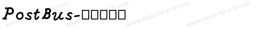 PostBus字体转换
