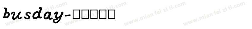 busday字体转换