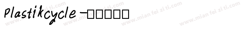 Plastikcycle字体转换