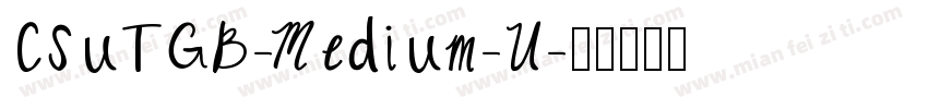 CSuTGB-Medium-U字体转换