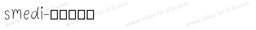 smedi字体转换