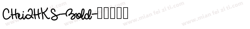 CHei2HKS-Bold字体转换