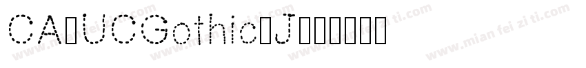 CA-UCGothic_J字体转换