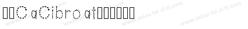 ＇，CaCibroat字体转换