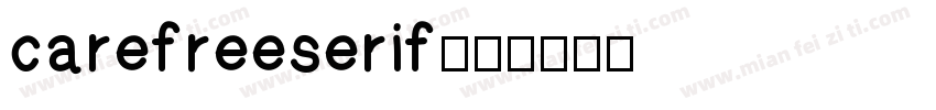carefreeserif字体转换