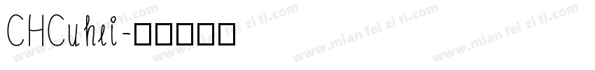 CHCuhei字体转换