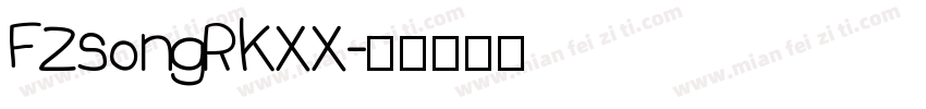 FZsongRKXX字体转换