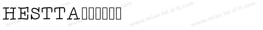 HESTTA字体转换