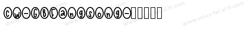 cw-GBFangsong字体转换
