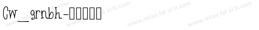 Cw_grnbh字体转换