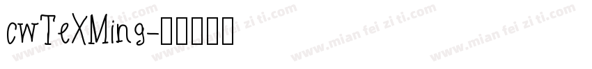 cwTeXMing字体转换