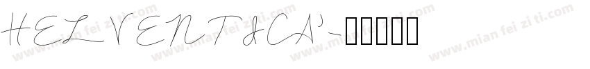 HELVENTICA’字体转换