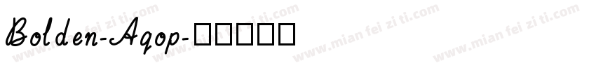 Bolden-Aqop字体转换
