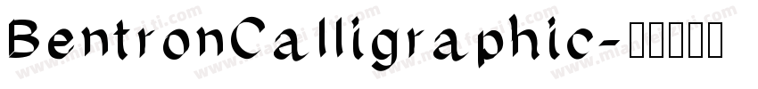 BentronCalligraphic字体转换