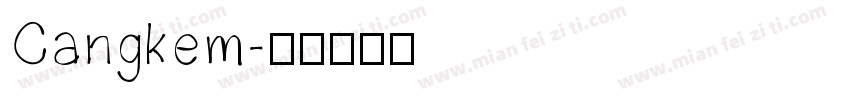 Cangkem字体转换