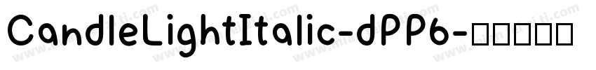 CandleLightItalic-dPP6字体转换
