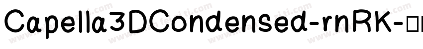 Capella3DCondensed-rnRK字体转换