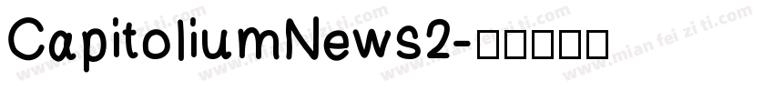 CapitoliumNews2字体转换