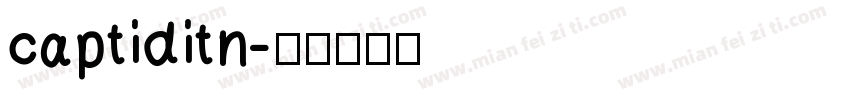 captiditn字体转换