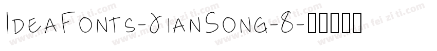 IdeaFonts-JianSong-8字体转换