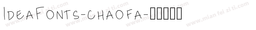 IdeaFonts-chaofa字体转换