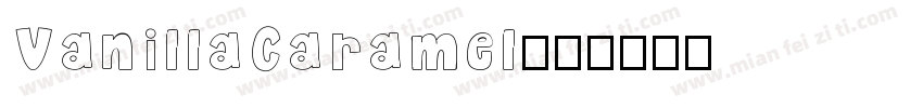 VanillaCaramel字体转换