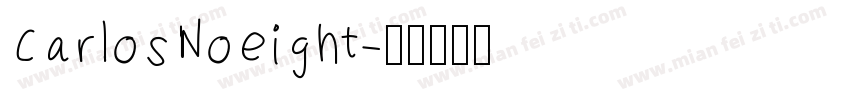 CarlosNoeight字体转换