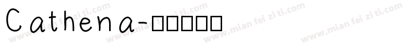 Cathena字体转换