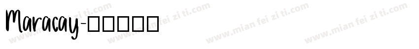 Maracay字体转换