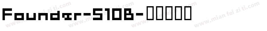 Founder-S10B字体转换