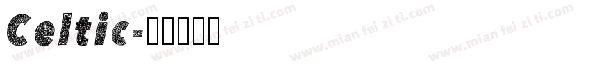 Celtic字体转换